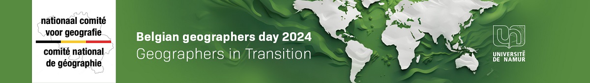 Belgian geographers day 2024 - Geographers in Transition